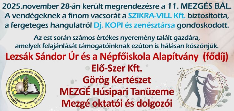 2025.november 28-án került megrendezésre a XI. MEZGÉS BÁL.